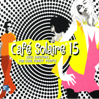 Various Artists [Soft] - Cafe Solaire 15 (CD 1)