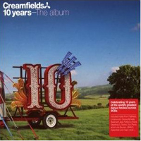 Various Artists [Soft] - Creamfields 10 Years (CD 1)