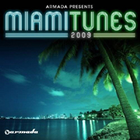 Various Artists [Soft] - Armada Presents: Miami Tunes 2009 (CD 1)