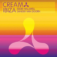 Various Artists [Soft] - Cream Ibiza (Mixed By Eddie Halliwell And Sander Van Doorn) (CD 1)
