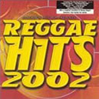 Various Artists [Soft] - Reggae Hits 2002