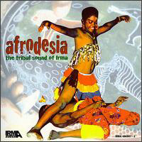 Various Artists [Soft] - Afrodesia: The Tribal Sound Of Irma