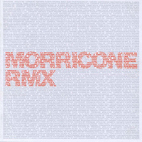 Various Artists [Soft] - Morricone RMX