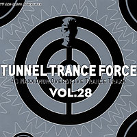 Various Artists [Soft] - Tunnel Trance Force Vol.28 (CD1)