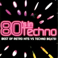 Various Artists [Soft] - 80's In Techno (CD1)