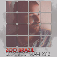 Various Artists [Soft] - Deeperfect Miami 2013: Mixed By Zoo Brazil