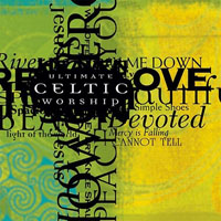 Various Artists [Soft] - Ultimate Celtic Worship (CD 1)