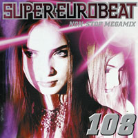 Various Artists [Soft] - Super Eurobeat Vol. 108 Non-Stop Megamix