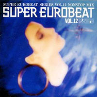 Various Artists [Soft] - Super Eurobeat Vol. 12 - Non-Stop Mix