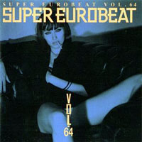 Various Artists [Soft] - Super Eurobeat Vol. 64