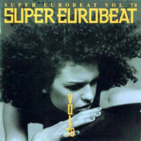 Various Artists [Soft] - Super Eurobeat Vol. 78