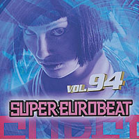 Various Artists [Soft] - Super Eurobeat Vol. 94 - History of SEB from Vol. 31-40