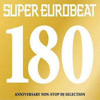 Various Artists [Soft] - Super Eurobeat Vol. 180 - Before Vol. 100 Side Mixed by Dj Shu