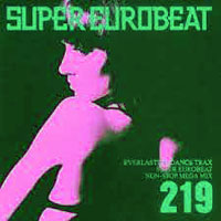 Various Artists [Soft] - Super Eurobeat Vol. 219 - Non-Stop Mega Mix