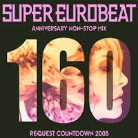 Various Artists [Soft] - Super Eurobeat Vol. 160 - Anniversary Non-Stop Mix by B4 Za Beat & Y&Co.