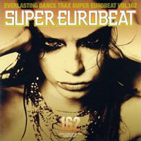Various Artists [Soft] - Super Eurobeat Vol. 162