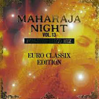 Various Artists [Soft] - Maharaja Night Vol. 13 - Non-Stop Disco Mix - Euro Classix Edition