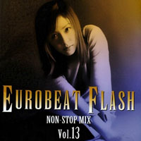 Various Artists [Soft] - Eurobeat Flash Vol. 13 - Non-Stop Mix