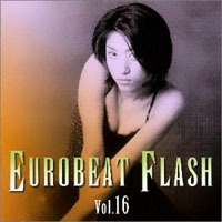 Various Artists [Soft] - Eurobeat Flash Vol. 16