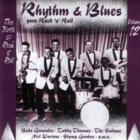 Various Artists [Soft] - Rhythm & Blues Goes Rock 'n' Roll, Vol. 12