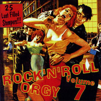 Various Artists [Soft] - Rock & Roll Orgy, Vol. 7