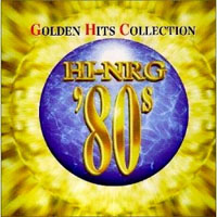 Various Artists [Soft] - Hi-NRG '80s Golden Hits Collection (CD 1: DJ 'Shu')