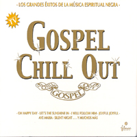 Various Artists [Soft] - Gospel Chill Out