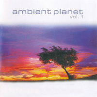 Various Artists [Soft] - Ambient Planet Vol. 1