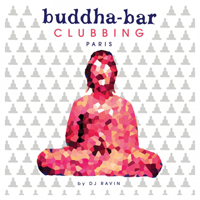 Various Artists [Soft] - Buddha Bar Clubbing Paris (By Dj Ravin)