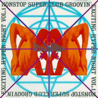 Various Artists [Soft] - Nonstop Super Club Groovin' Exciting Hyper Night Vol. 1