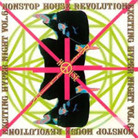 Various Artists [Soft] - Nonstop House Revolution Exciting Hyper Night Vol. 6