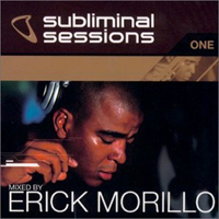 Various Artists [Soft] - Subliminal Sessions 1 (mixed by Erick Morillo) (CD 1)