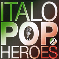 Various Artists [Soft] - Italo Pop Heroes 2 (CD 2)