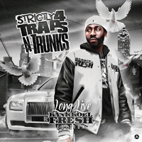 Various Artists [Soft] - Strictly 4 Traps N Trunks: Long Live Bankroll Fresh Edition (CD 1)