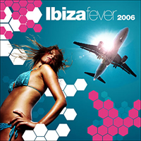 Various Artists [Soft] - Ibiza Fever 2006 (CD 1)