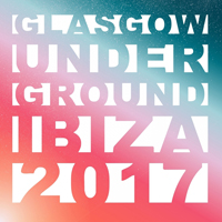 Various Artists [Soft] - Glasgow Underground: Ibiza 2017 (Unmixed Tracks) (CD 1)