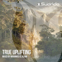Various Artists [Soft] - True Uplifting (Mixed By Mhammed El Alami)