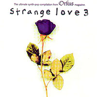 Various Artists [Soft] - Strange Love Vol.3