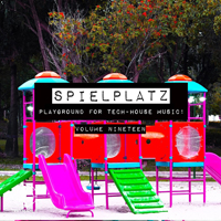 Various Artists [Soft] - Spielplatz, Vol. 19-Playground for Tech-House Music