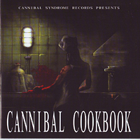 Various Artists [Soft] - Cannibal Cookbook