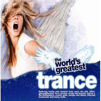 Various Artists [Soft] - The Worlds Greatest Trance