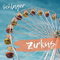 Various Artists [Soft] - Schlagerzirkus