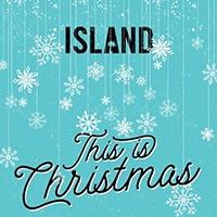 Various Artists [Soft] - Island - This Is Christmas