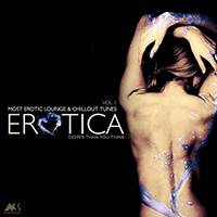 Various Artists [Soft] - Erotica, Vol. 1 (Most Erotic Lounge & Chillout Tunes)