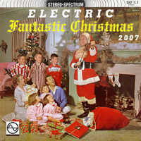 Various Artists [Soft] - Electric Fantastic Christmas 2007