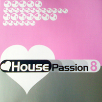Various Artists [Soft] - House Passion 8 (CD 1)