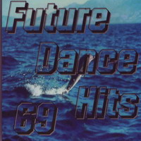 Various Artists [Soft] - Future Dance Hits Vol.69 (CD 1)