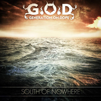 Generation On Dope - South Of Nowhere