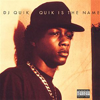 DJ Quik - Quik Is The Name