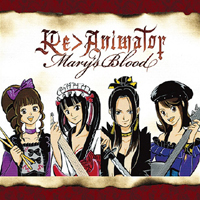 Mary's Blood - Re>Animator